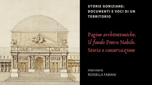 PAGINE ARCHITETTONICHE. IL FONDO PIETRO NOBILE. STORIA E CONSERVAZIONE